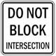 Do Not Block Intersection Sign Do Not Block Intersection Sign